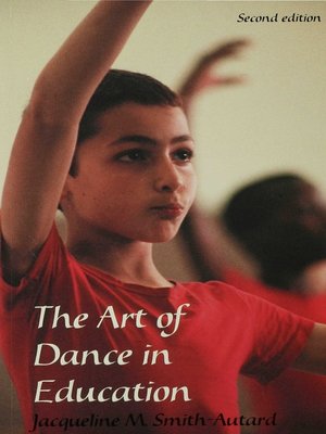 cover image of The Art of Dance in Education